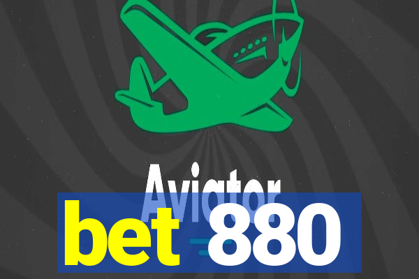 bet 880