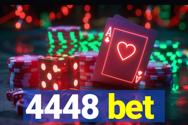 4448 bet