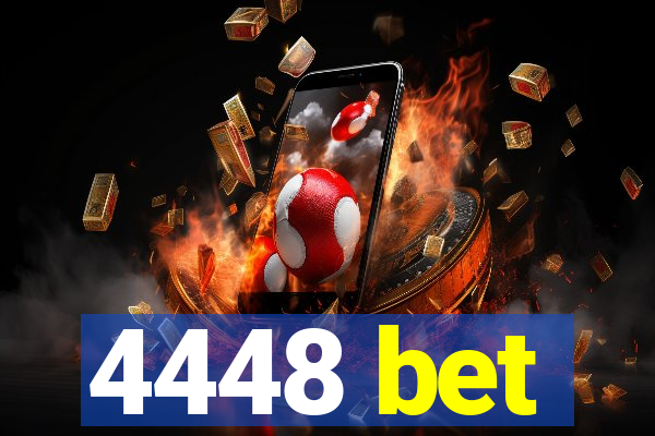 4448 bet