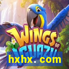 hxhx. com