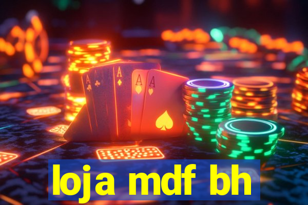 loja mdf bh