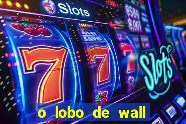o lobo de wall street assistir