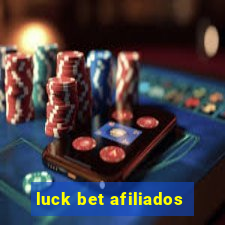 luck bet afiliados