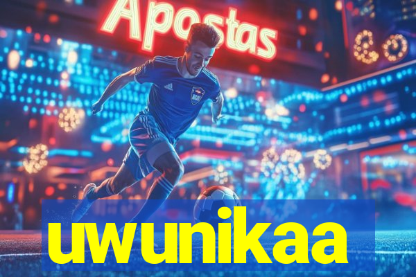 uwunikaa