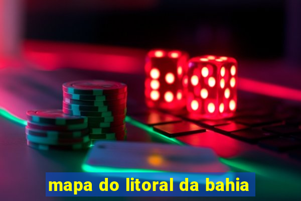 mapa do litoral da bahia