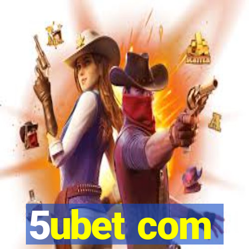 5ubet com