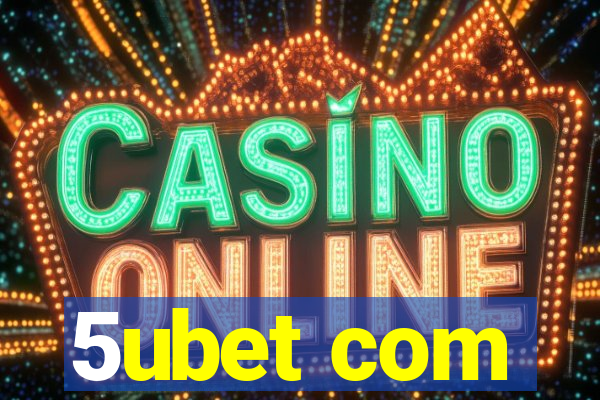 5ubet com
