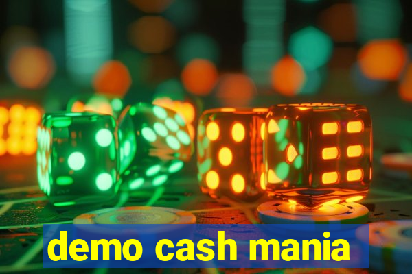 demo cash mania