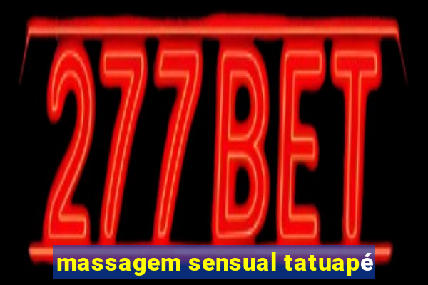 massagem sensual tatuapé