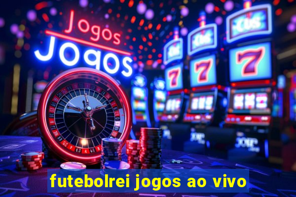 futebolrei jogos ao vivo