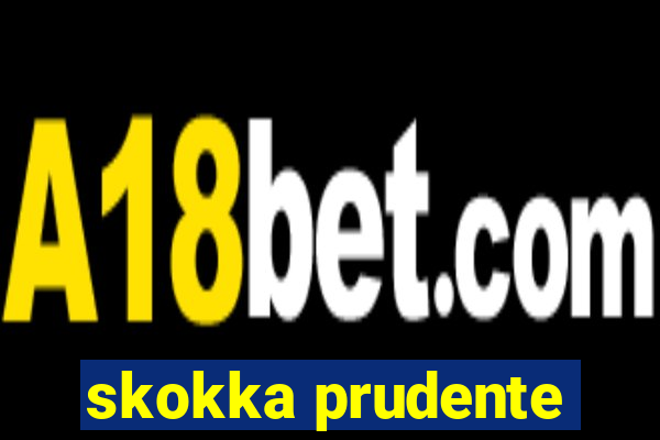 skokka prudente