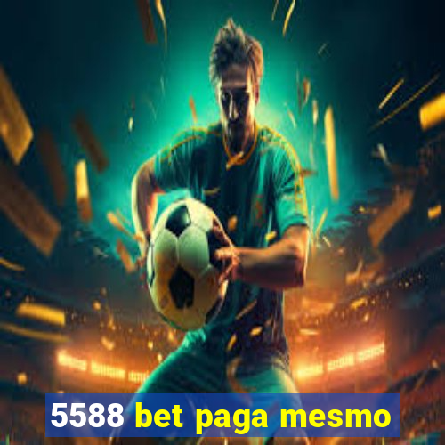 5588 bet paga mesmo