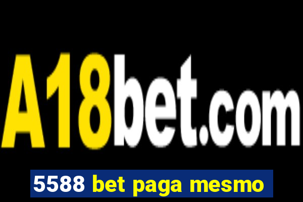 5588 bet paga mesmo