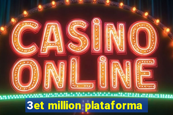 3et million plataforma