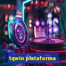 tqwin plataforma