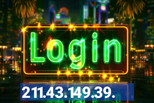 211.43.149.39.