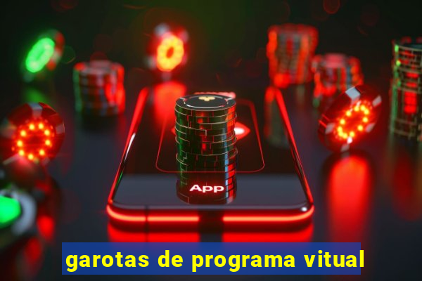 garotas de programa vitual