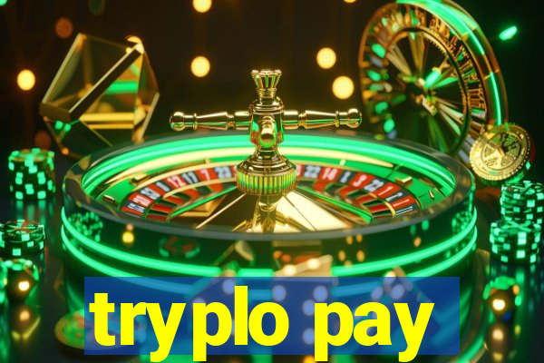 tryplo pay