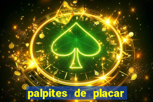 palpites de placar exato para os jogos de hoje