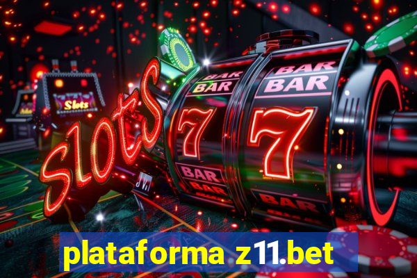plataforma z11.bet