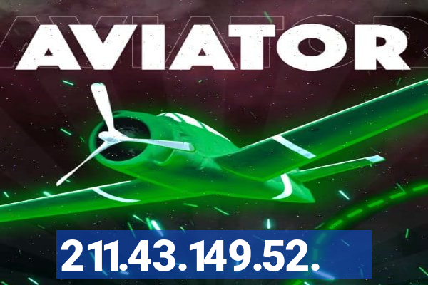 211.43.149.52.