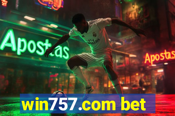 win757.com bet