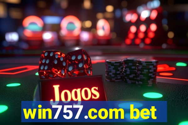 win757.com bet