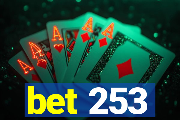 bet 253