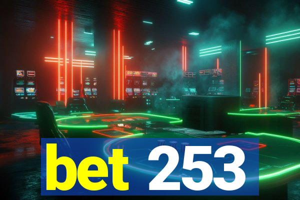 bet 253