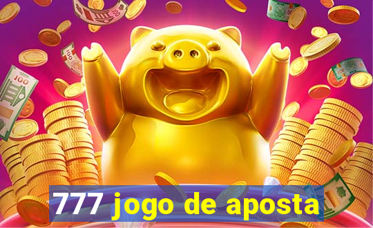 777 jogo de aposta