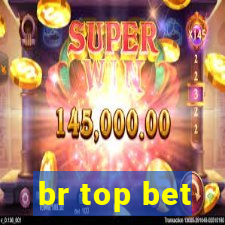 br top bet