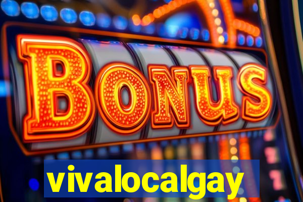 vivalocalgay