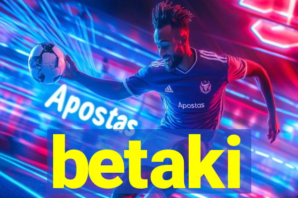 betaki