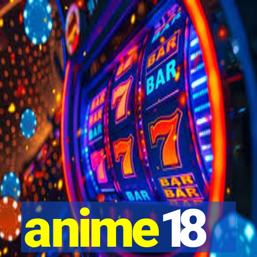 anime18