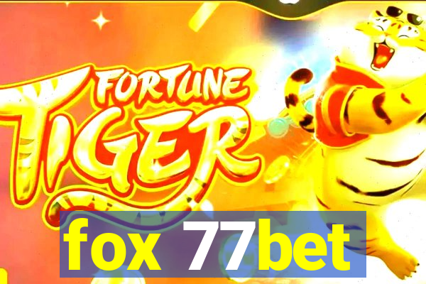 fox 77bet