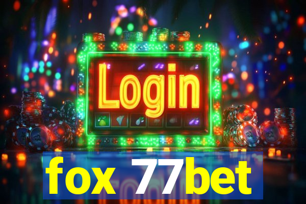 fox 77bet