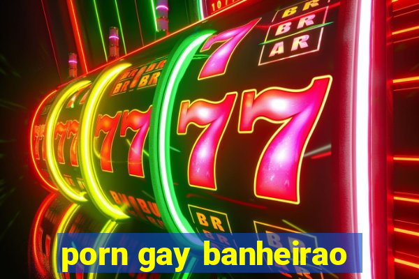porn gay banheirao