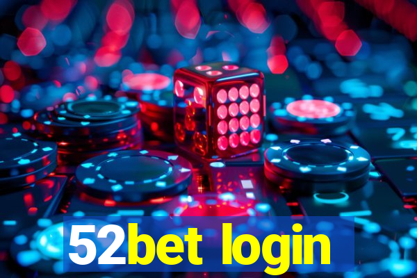 52bet login