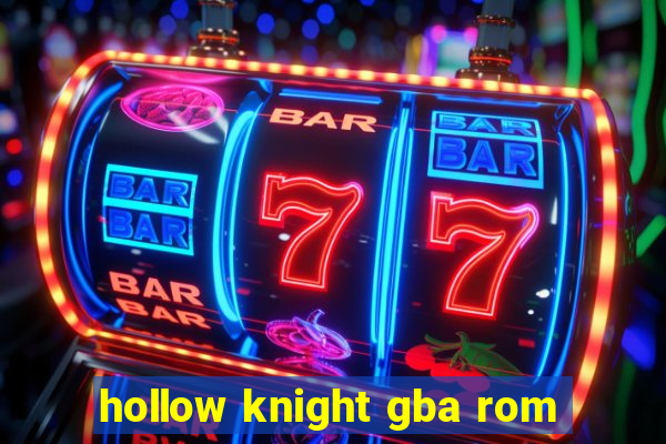 hollow knight gba rom