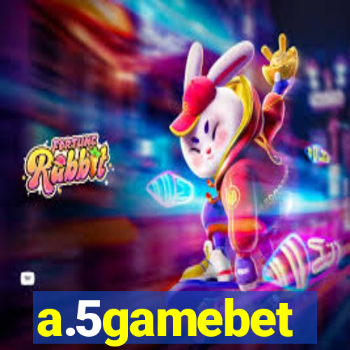 a.5gamebet