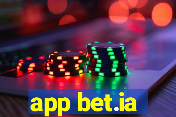 app bet.ia