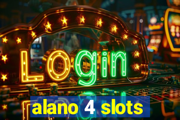 alano 4 slots