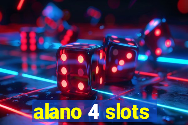 alano 4 slots