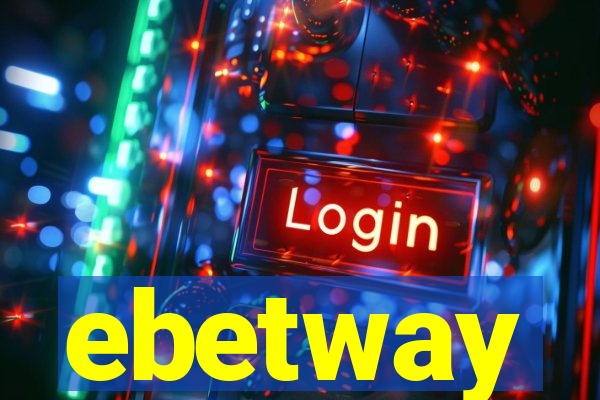 ebetway