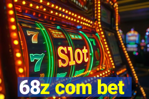 68z com bet