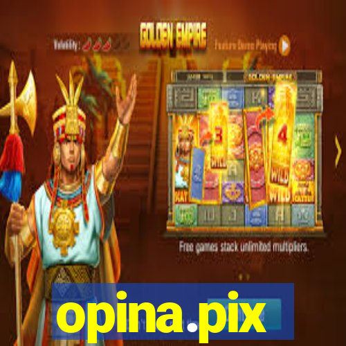 opina.pix