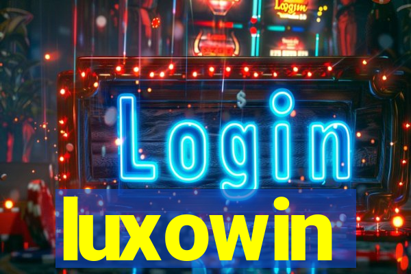 luxowin