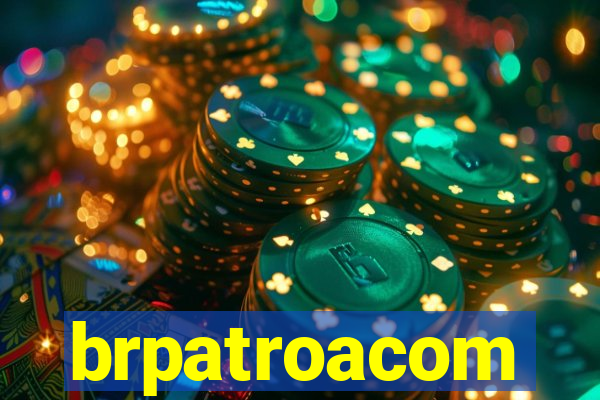brpatroacom