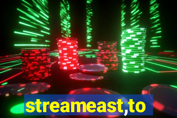 streameast,to