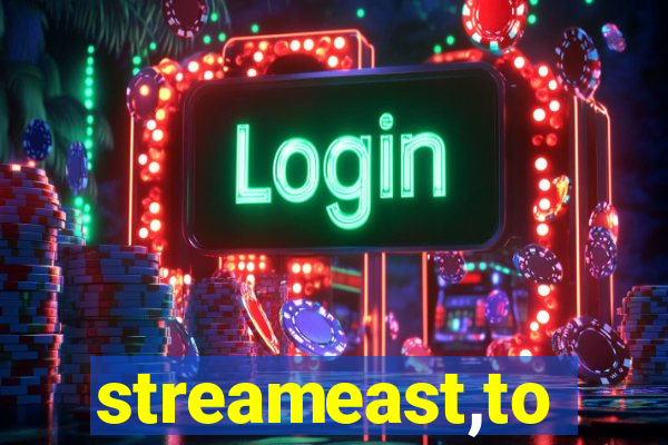 streameast,to